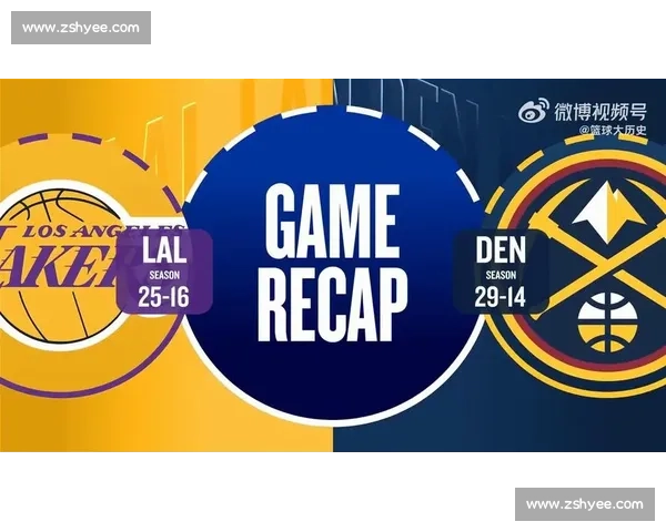 湖人鏖战掘金全场回顾 勇士不敌猛龙面对强敌精彩表现引人关注